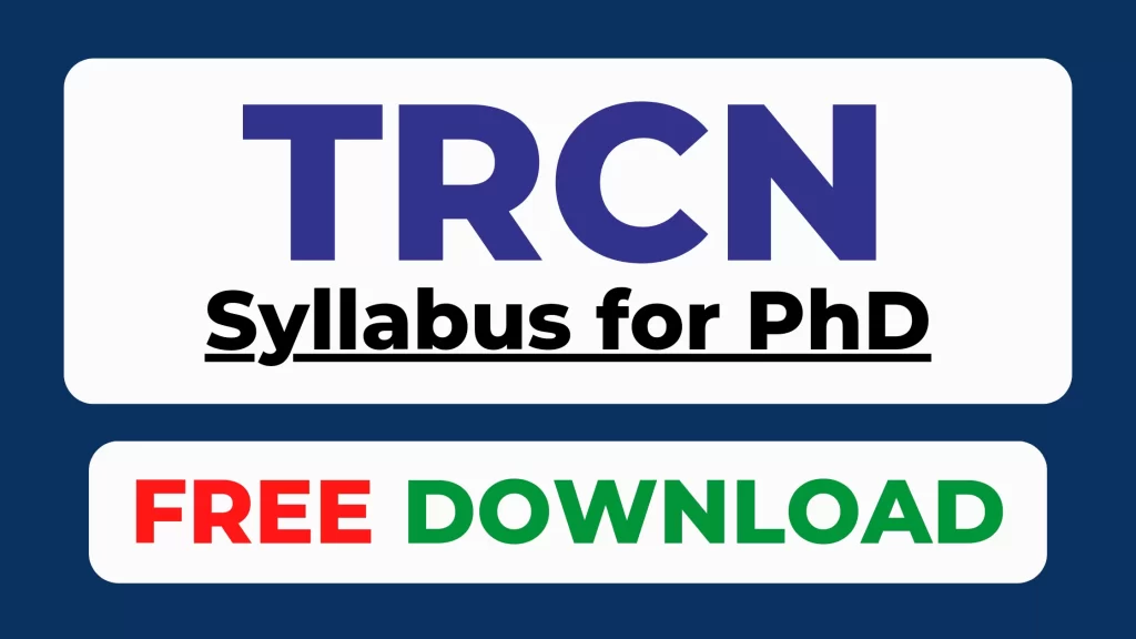 TRCN Syllabus for PhD